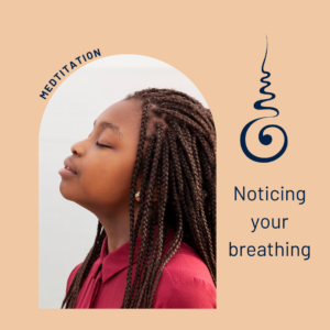 Noticing Your Breathing